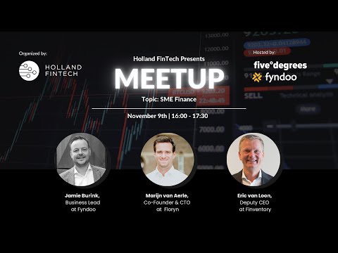 Holland Fintech Meetup 9th November Hosted By Five Degrees and Fyndoo